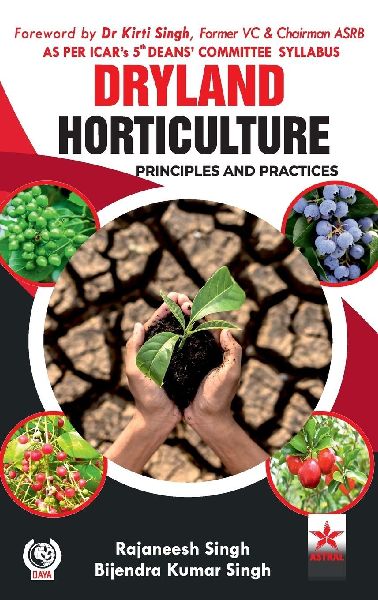 Dryland Horticulture: Principles and Practices