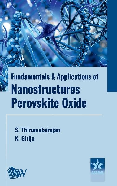 Fundamentals and Applications of Nanostructures Perovskite Oxide