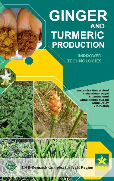 Ginger and Turmeric Production: Improved Technologies
