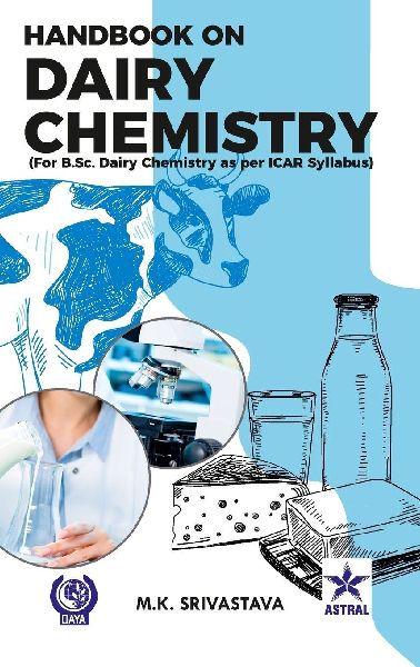 Handbook on Dairy Chemistry: For B.Sc. Dairy Chemistry as per ICAR Syllabus