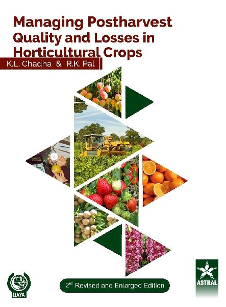 Managing Postharvest Quality and Losses in Horticultural Crops 2nd Revised edn