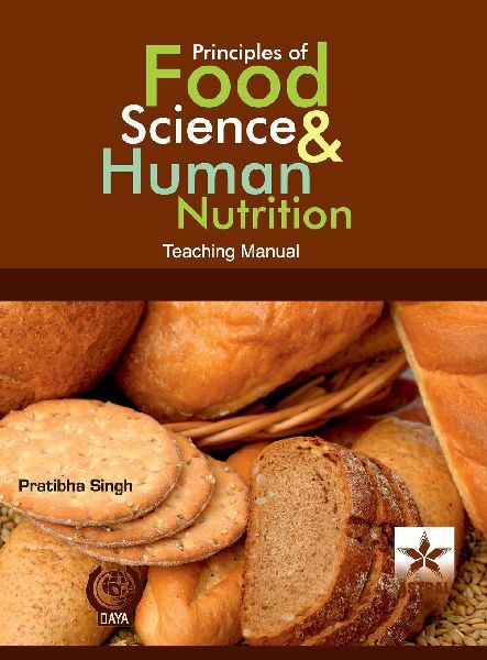 Principles of Food Science & Human Nutrition: Teaching Manual