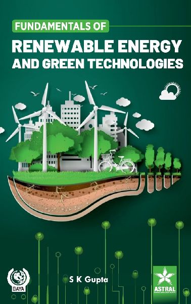 Fundamentals of Renewable Energy and Green Technologies