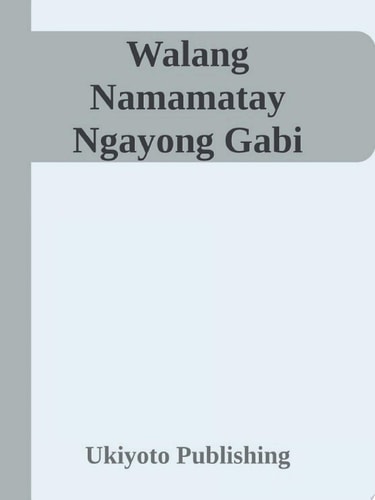 Walang Namamatay Ngayong Gabi