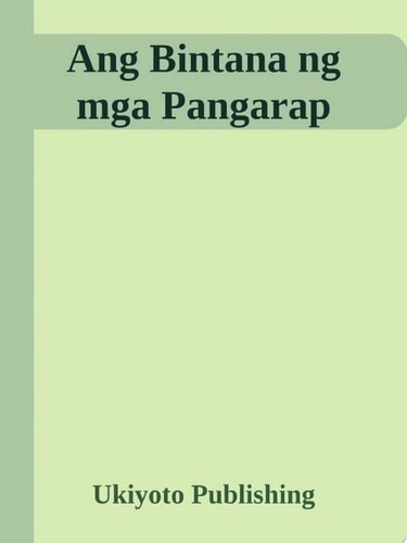 Ang Bintana ng mga Pangarap