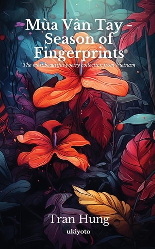 Mùa Vân Tay – Season of Fingerprints by Tran Hung