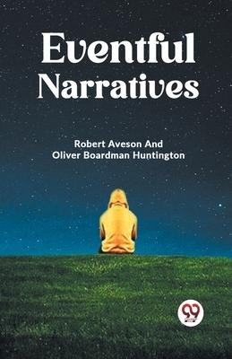 Eventful Narratives