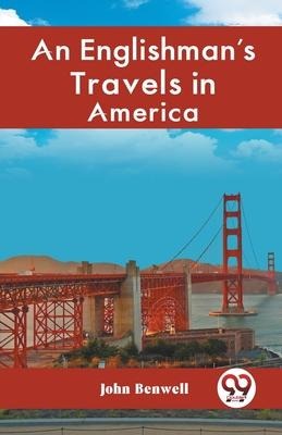 An Englishmans Travels in America