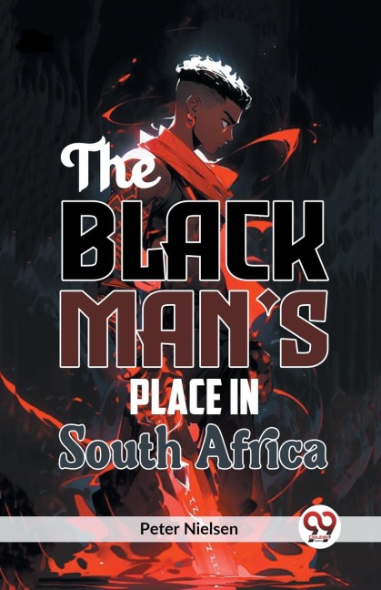 The Black Mans Place in South Africa
