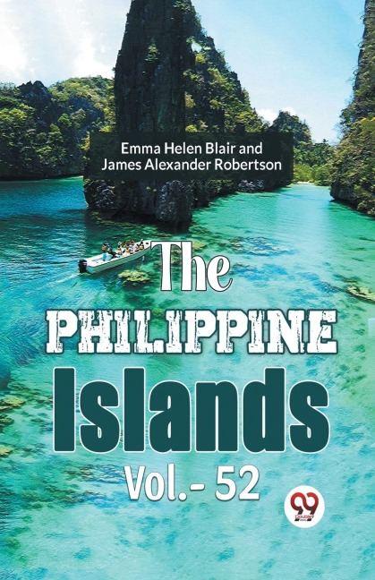 The Philippine Islands  Vol.- 52