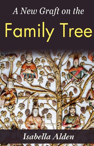 A New Graft on the Family Tree: Isabella Aldens Tale of Genealogy and Connection