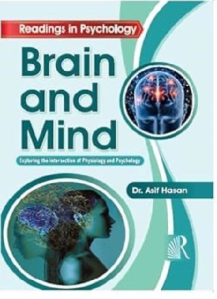 Brain And Mind: Exploring The Intersection Of Physiology And Psychology