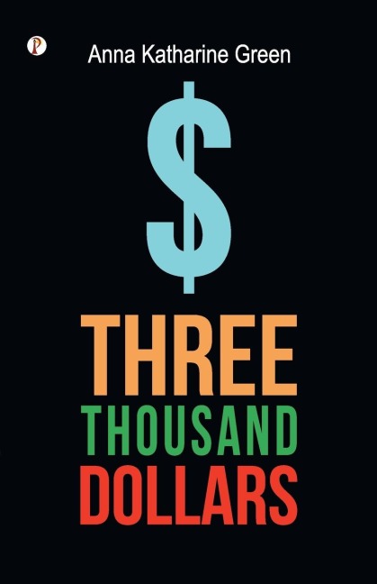 Three Thousand Dollar
