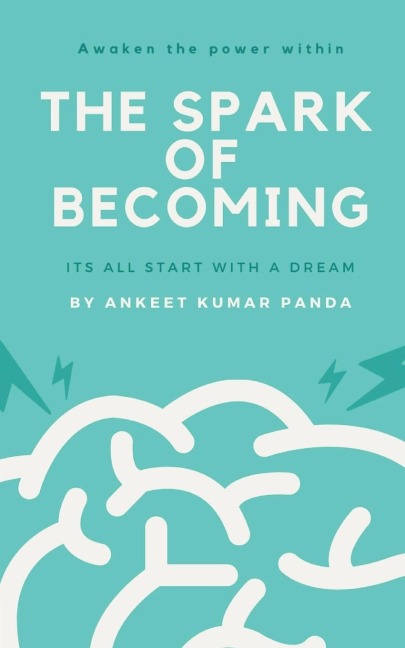The Spark Of Becoming