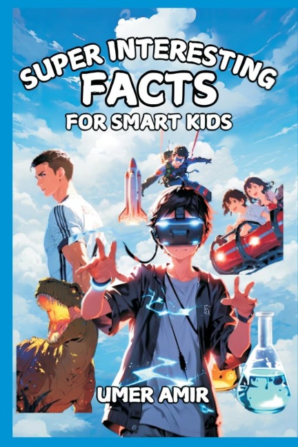 Super Interesting Facts for Smart Kids
