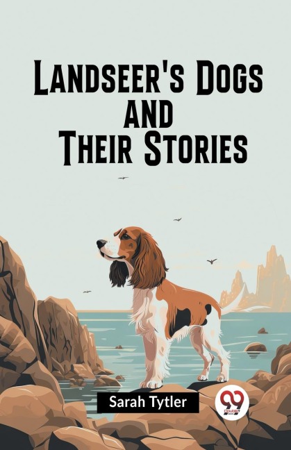 Landseers Dogs And Their Stories