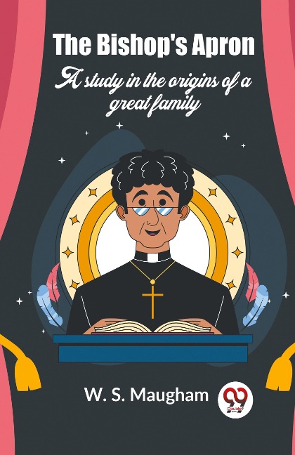The Bishops Apron A study in the origins of a great family