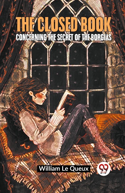 The Closed Book Concerning the Secret of the Borgias