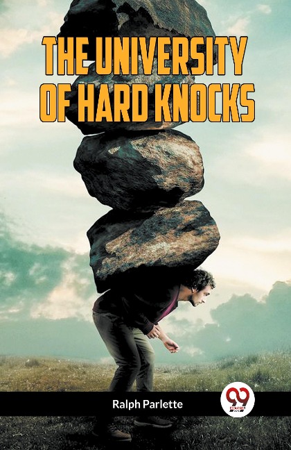 The University Of Hard Knocks