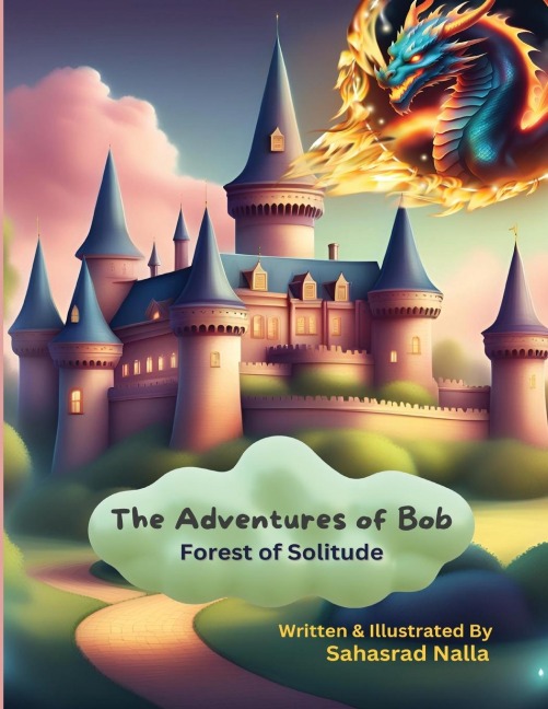The Adventures of Bob: Forest of Solitude