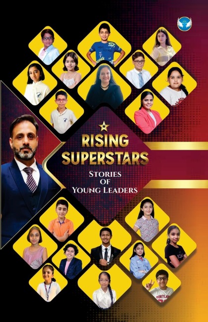 Rising Superstars: Stories of Young Leaders: Stories of Young Leaders