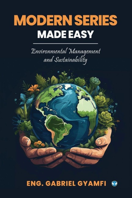 Modern Series Made Easy: Environmental Management and Sustainability