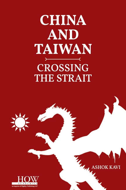 China and Taiwan: Crossing the Straits