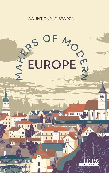 Makers of Modern Europe