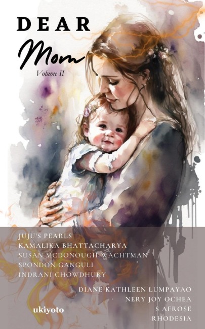 Dear Mom Volume II
