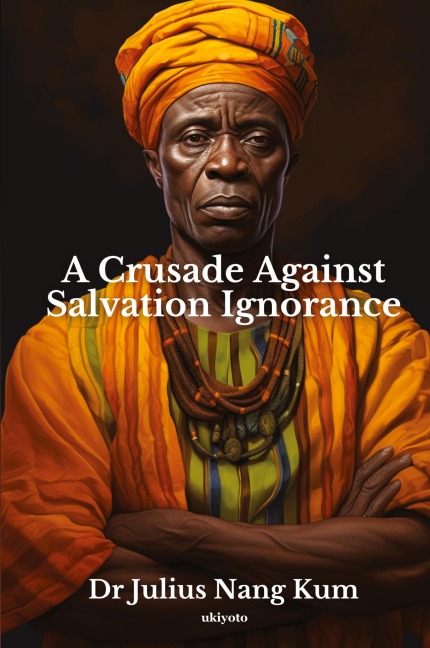A Crusade Against Salvation Ignorance