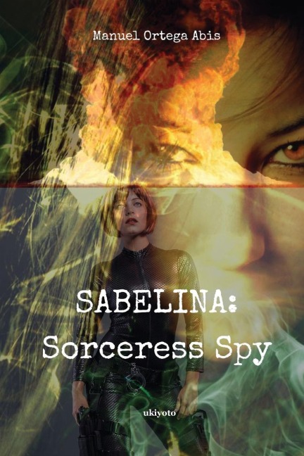 SABELINA: Sorceress Spy Part 2