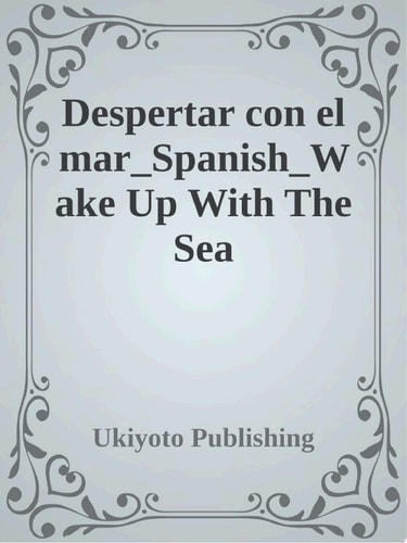 Despertar con el mar