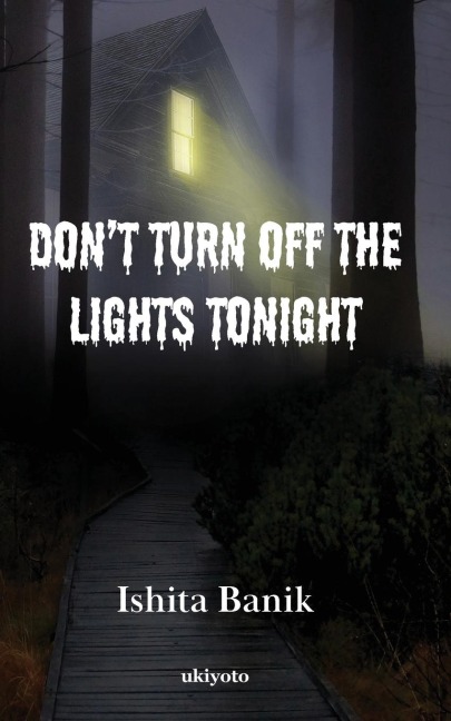 Dont Turn off the Lights Tonight