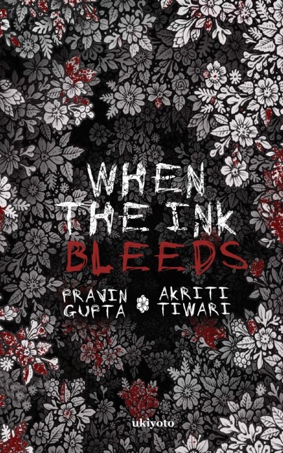 When The Ink Bleeds