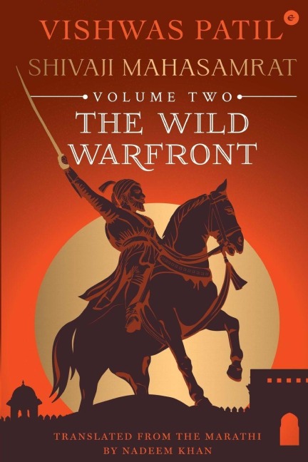 The Wild Warfront: Shivaji Mahasamrat - Volume 2