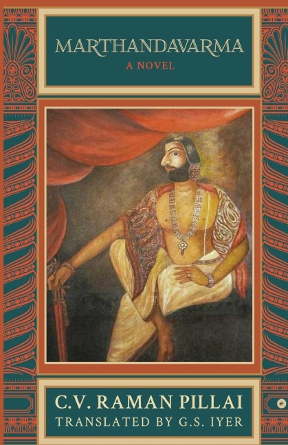 Marthandavarma: A Novel