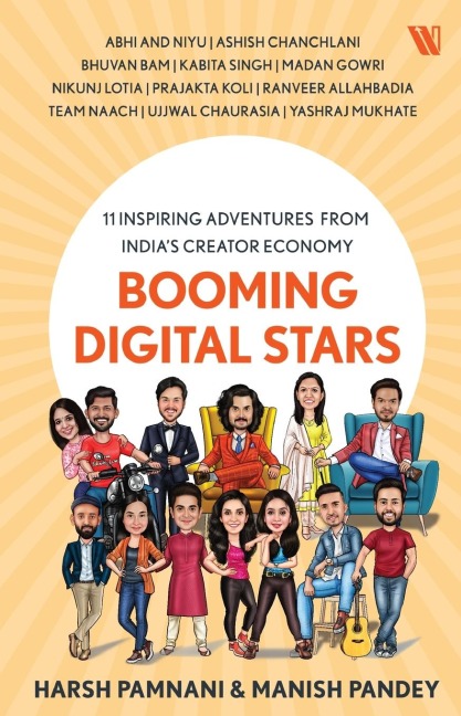 Booming Digital Stars: 11 Inspiring Adventures from Indias Creator Economy