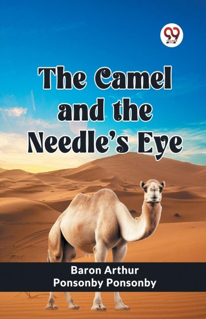 The Camel and the Needles Eye