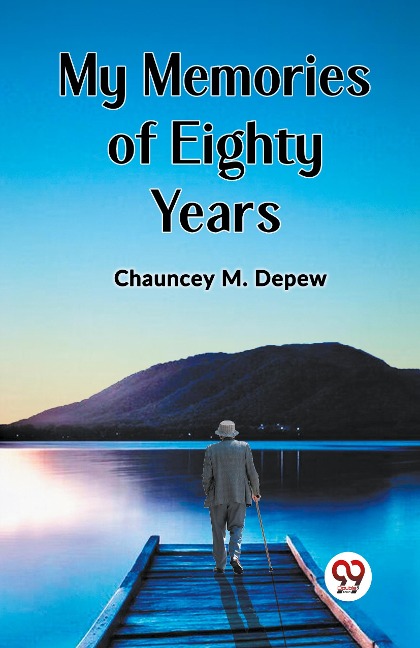 MY MEMORIES OF EIGHTY YEARS