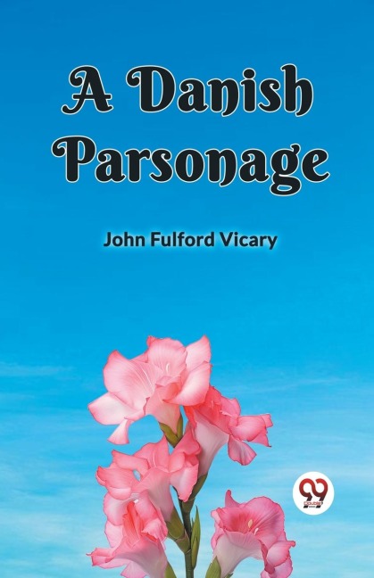 A DANISH PARSONAGE