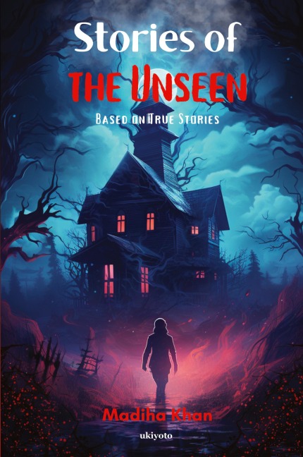 Stories of the Unseen