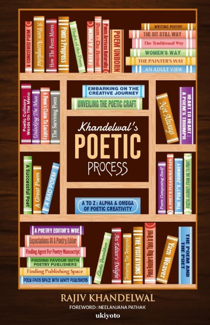 Khandelwals Poetic Process
