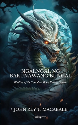 Ngalngal Ng Bakunawang Bungal