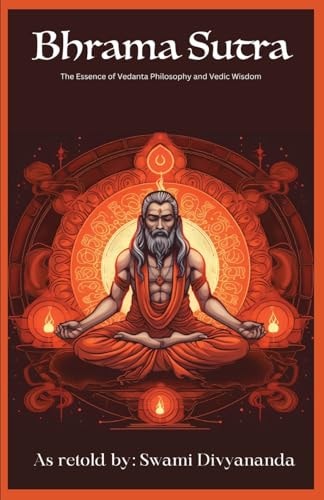 Brahma Sutras The Essence of Vedanta Philosophy and Vedic Wisdom