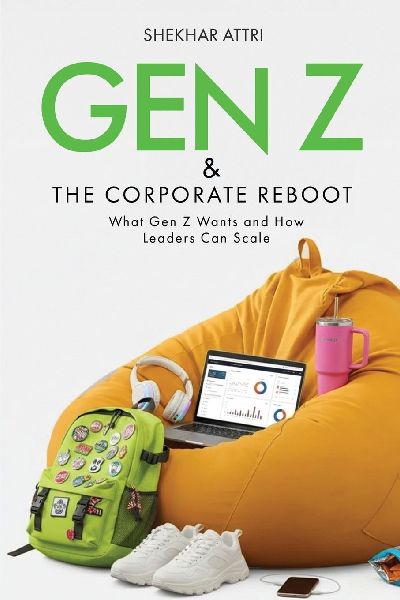 GEN Z & The Corporate Reboot | Leadership Guide for the Future of Work
