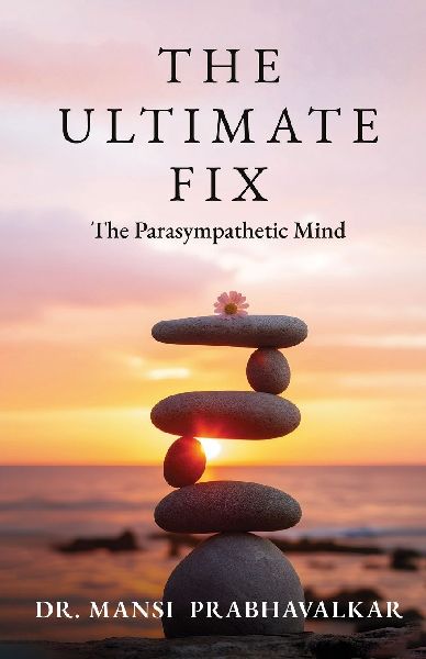 The Ultimate Fix | The Parasympathetic Mind