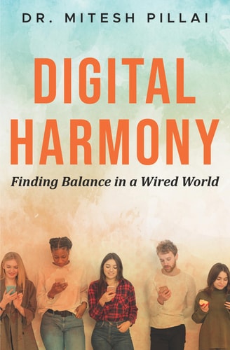 Digital Harmony Finding Balance in a Wired World