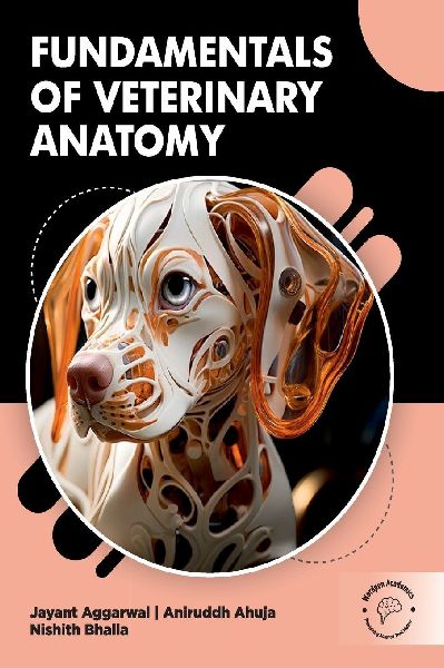 Fundamentals of Veterinary Anatomy
