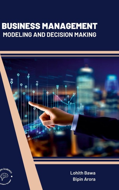 Business Management: Modeling and Decision Making