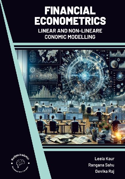 Financial Econometrics: Linear and Non Linear Economic Modelling